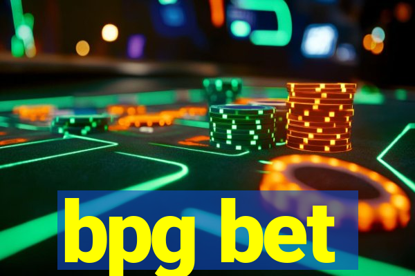 bpg bet